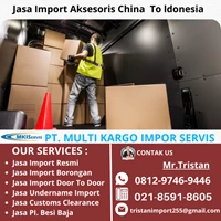 Jasa Import Aksesoris China To Indonesia By Multi Kargo Impor Servis