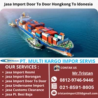 Jasa Import Door To Door Hongkong To Indonesia By Multi Kargo Impor Servis