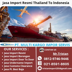 Jasa Import Resmi Thailand To Indonesia By Multi Kargo Impor Servis