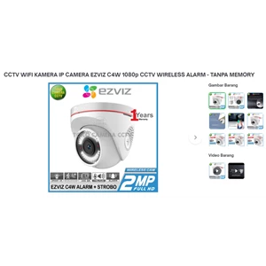 KAMERA CCTV WIFI KAMERA IP CAMERA EZVIZ C4W 1080p CCTV WIRELESS ALARM - TANPA MEMORY