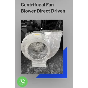 CENTRIFUGAN FAN BLOWER TYPE V-Belt / Direct / Blower Turbine