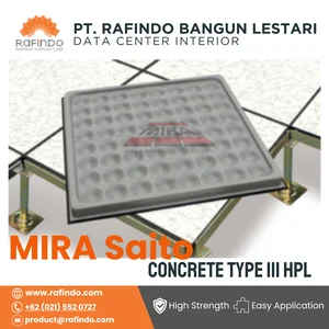 Raised Floor MIRA Saito Concore Series atau Cementitios Steel Concrete Type 3 HPL 