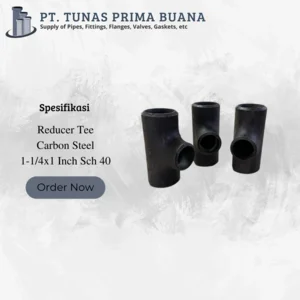 Reducer Tee Carbon Steel Size 1-1/4x1 inch Sch 40