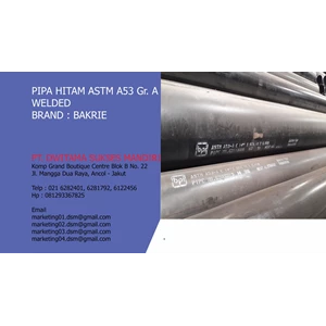 Pipa Hitam Bakrie ASTM A53 Gr. A / A120