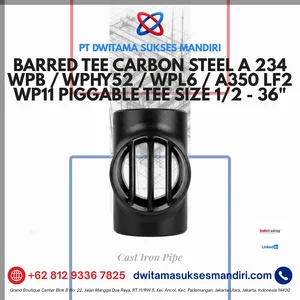 Barred Tee Carbon Steel A 234 WPB / WPHY52 / WPL6 / A350 LF2 WP11 Piggable Tee Size 1/2 - 36"