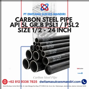Carbon Steel Pipe API 5L Gr.B PSL1 / PSL2 Size 1/2 - 24 Inch