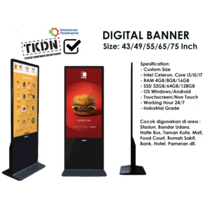 Digital Banner/ Digital Signage Floor Standing 43-75 Inch Non Touch TKDN