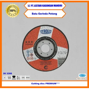 TYROLIT Batu Gerinda / Mata Gerinda / Cutting disc PREMIUM*** 