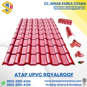 ATAP UPVC ROYALROOF KUAT DAN KOKOH