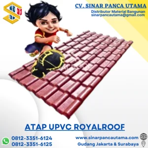 ATAP UPVC ROYALROOF KUAT DAN KOKOH