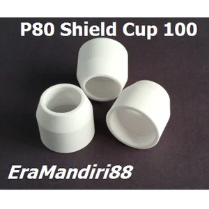 Shield Cup P80 Ceramic Plasma cut 100 alat potong