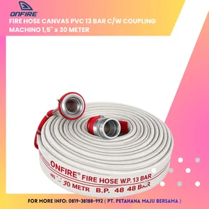 Selang Pemadam Bahan Kanvas PVC 13 Bar berikut Coupling Machino 1.5" x 30 M Merek: Onfire