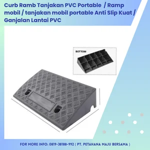 Curb Ramb Tanjakan PVC Portable  / Ramp mobil / tanjakan mobil portable Anti Slip Kuat / Ganjalan Lantai PVC