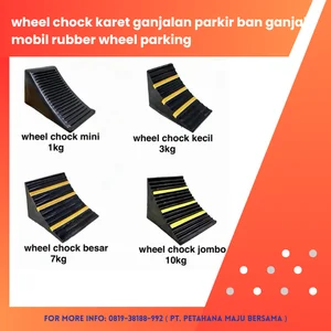 wheel chock karet ganjalan parkir ban ganjal mobil rubber wheel parking