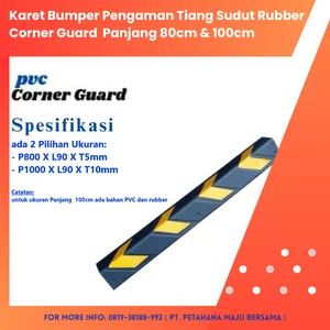 Karet dan plastik Bumper Pengaman Tiang Sudut Rubber Corner Guard panjang 80cm dan 100cm