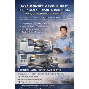 Jasa Import Mesin Bubut Borongan ke Indonesia
