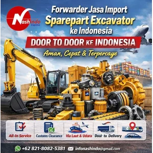 Forwarder Jasa Import Spare part Excavator ke Indonesia