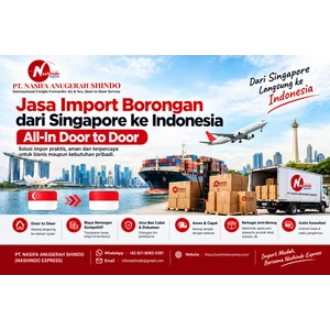 Jasa Freight Forwarder Import Borongan dari Singapore ke Indonesia All-In Door to Door