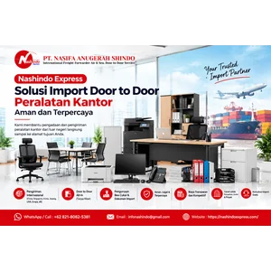 Jasa Freight Forwarder - Nashindo Express Solusi Import Door to Door Peralatan Kantor Aman dan Terpercaya
