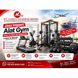 Jasa Freight Forwarder  Import Alat Gym Door to Door ke Indonesia Legal & Murah – Nashindo Express