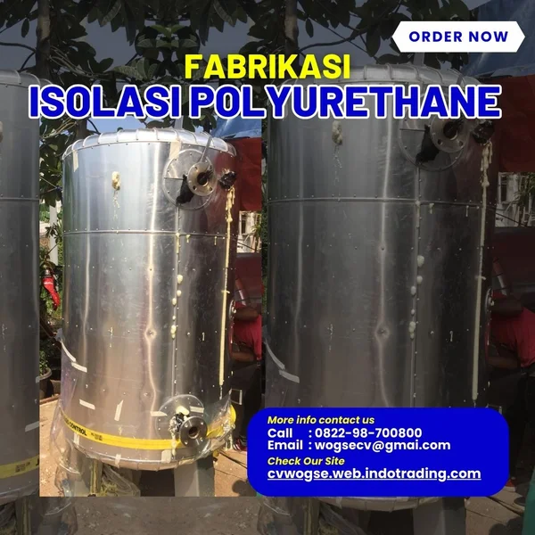 Fabrikasi Isolasi Polyurethane (Penahan panas dingin)