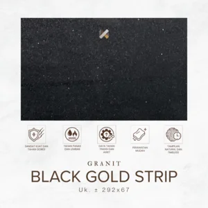 Granit Black Gold Strip Ukuran 292x67 cm - Batu Granit Hitam Bintik Emas untuk Interior Elegan