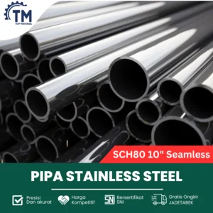 Pipa Stainless Steel SS304 SCH80 Seamless 10" x 6M Full SNI