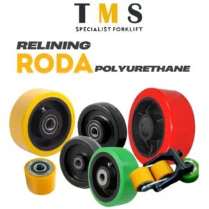 Relining Roda Forklift / Vulkanisir Roda Forklift Elektric Bahan Polyurethane / Pelapisan Ulang Roda Forklift - Sparepart Forklift - CUSTOM
