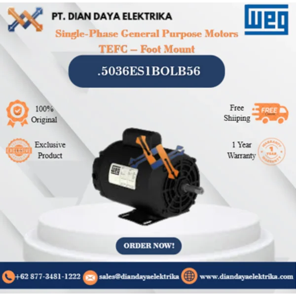 WEG "Single-Phase General Purpose Motors TEFC – Foot Mount" .5036ES1BOLB56 HP 0.5 KW 0.37 RPM 3600 FRAME B56 Motor Listrik