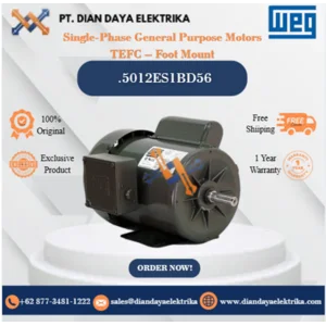WEG "Single-Phase General Purpose Motors TEFC – Foot Mount" .5012ES1BD56 HP 0.5 KW 0.37 RPM 1200 FRAME D56 Motor Listrik
