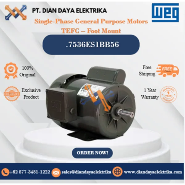 WEG "Single-Phase General Purpose Motors TEFC – Foot Mount" .7536ES1BB56 HP 0.75 KW 0.55 RPM 3600 FRAME B56 Motor Listrik