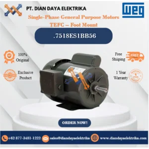 WEG "Single-Phase General Purpose Motors TEFC – Foot Mount" .7518ES1BB56 HP 0.75 KW 0.55 RPM 1800 FRAME B56 Motor Listrik