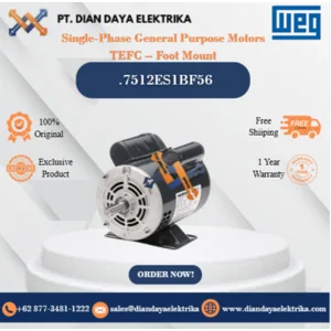 WEG "Single-Phase General Purpose Motors TEFC – Foot Mount" .7512ES1BF56	HP 0.75 KW 0.55 RPM 1200 FRAME F56H Motor Listrik