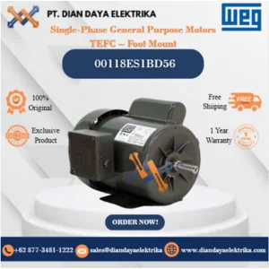 WEG "Single-Phase General Purpose Motors TEFC – Foot Mount" 00118ES1BD56 HP 1 KW 0.75 RPM 1800 FRAME D56 Motor Listrik