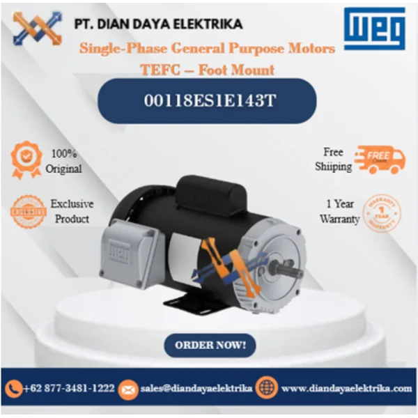 WEG "Single-Phase General Purpose Motors TEFC – Foot Mount" 00118ES1E143T HP 1 KW 0.75 RPM 1800 FRAME F143/5T Motor Listrik