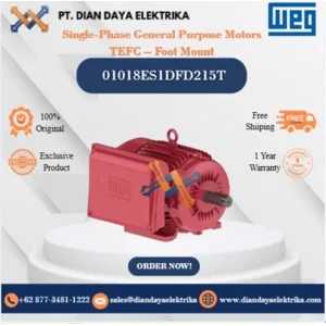 WEG "Single-Phase General Purpose Motors TEFC – Foot Mount" 01018ES1DFD215T HP 10 KW 7.5 RPM 1800 FRAME 215T Motor Listrik