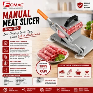 FOMAC MESIN PENGIRIS DAGING MANUAL / MANUAL MEAT SLICER (FOMAC) MSC-M6