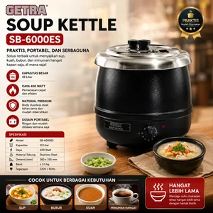 SOUP KETTLE (GETRA) SB-6000ES / MESIN PENGHANGAT