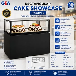 Rectangular Cake Showcase P740VT2 (GEA) / Mesin Showcase Cake