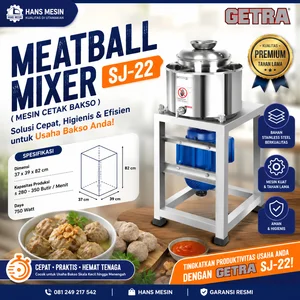 MEATBALL MIXER (GETRA) SJ-22 / Mesin Cetak Bakso