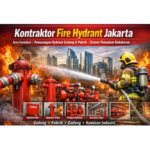 Kontraktor Fire Hydrant Jakarta box hydrant Profesional untuk Gedung dan Kawasan Industri
