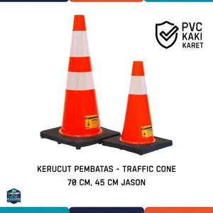 TRAFFIC CONE PVC KAKI KARET KERUCUT PEMBATAS JALAN 70 CM DAN 45 CM MEREK JASON