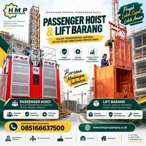 Passenger Hoist dan Lift Barang Kapasitas 1-5 Ton PT HMPN Sibolga