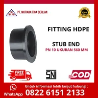 FITTING STUB END HDPE PN 10 UK 560MM