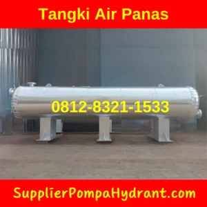 Tangki Air Panas / Hot Water Tank Kapasitas 5000L 10000L / Hot Water Tank