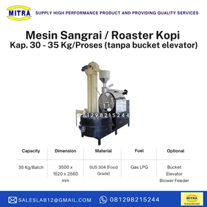 Mesin Sangrai Kopi (Roaster) Kopi Kap. 30 - 35 Kg/Proses Tanpa Bucket Elevator 