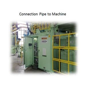 Connection Pipe to Machine By PT. Sakata Utama