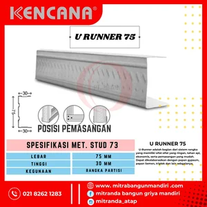 U Runner Kencana 75 MM X 30 MM X 3 M x 0.35 MM