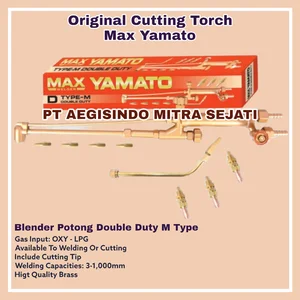 Original Cutting Torch Max Yamato Double Duty M Type Blender Las Potong Cutting Nozzle