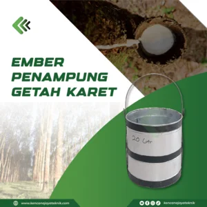 Ember Penampung Getah Karet - Ember Besi